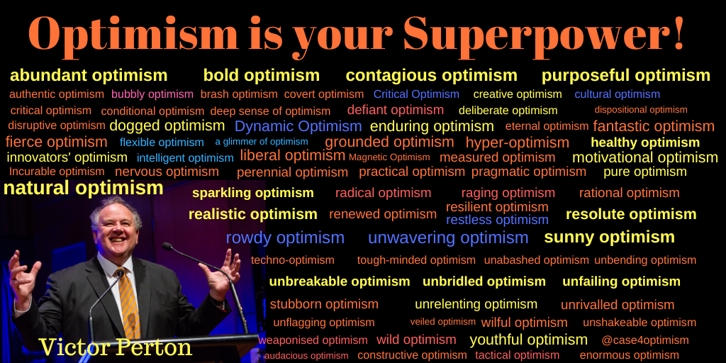 Optimism is your super power! with optimisms